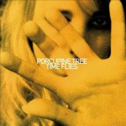 Porcupine Tree : Time Flies